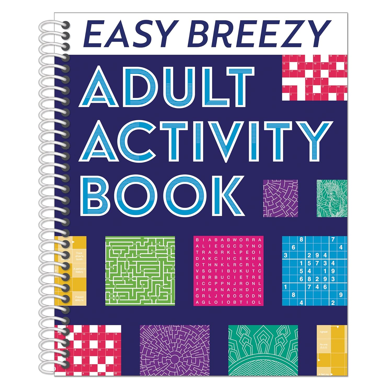 Easy Breezy Adult Activity Book: Includes Easy Puzzles, Word Searches, Coloring Pages, Spot The Difference, Sudoku, Brain Games, and Much More