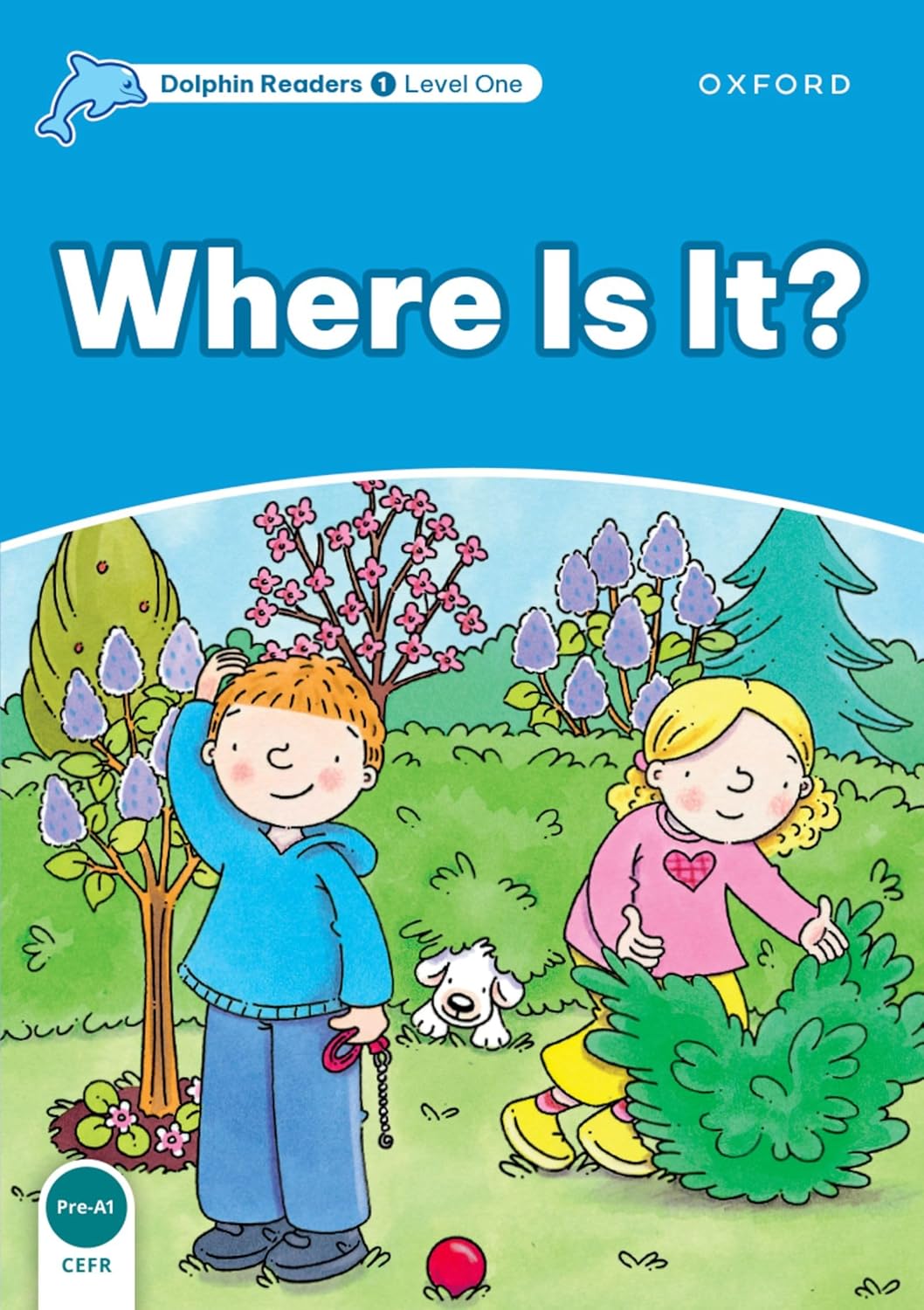 Dolphin Readers: Level 1: Where Is It?