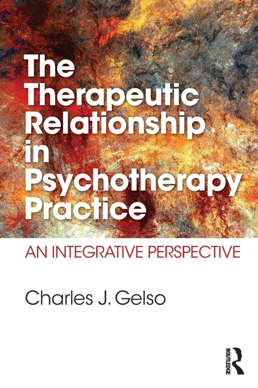 The Therapeutic Relationship in Psychotherapy Practice: An Integrative Perspective