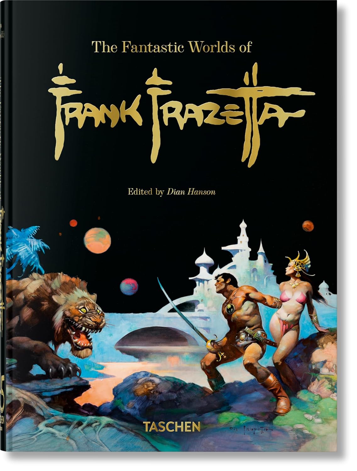 The Fantastic Worlds of Frank Frazetta. 45th Ed. (45th Edition)