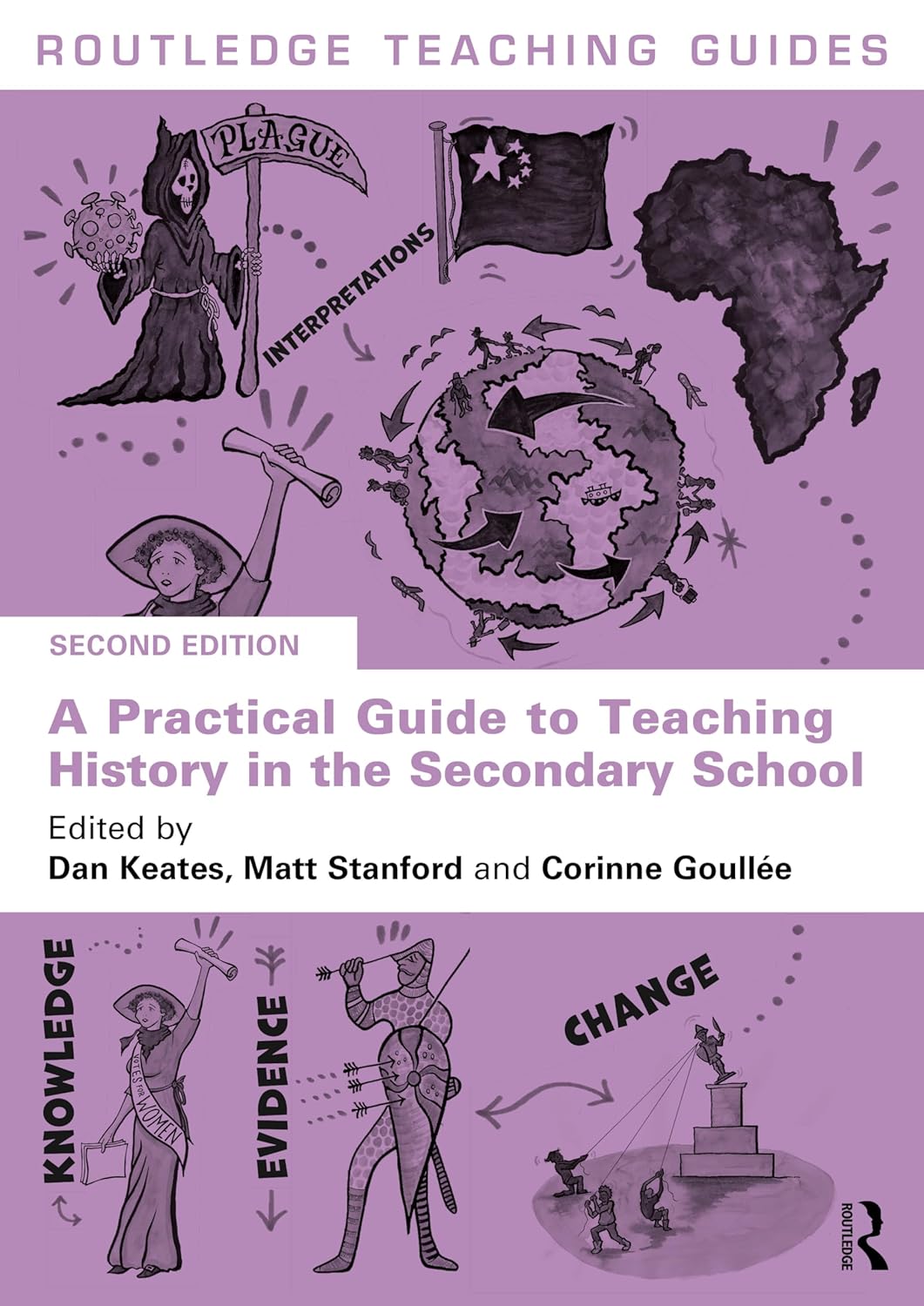 A Practical Guide to Teaching History in the Secondary School (Routledge Teaching Guides)