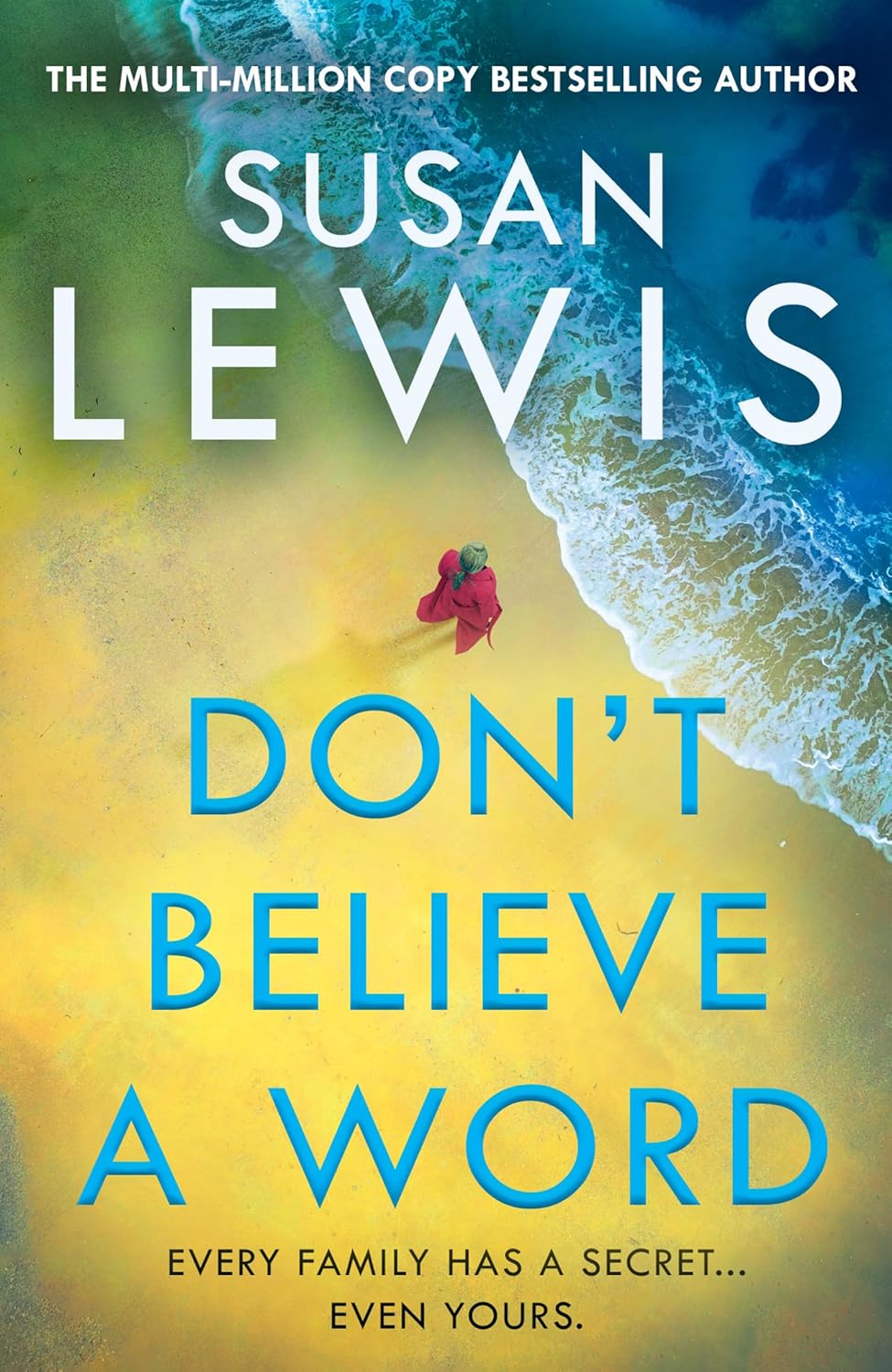 Don’t Believe A Word: The gripping new crime thriller from the Sunday Times bestselling author! (Cristy Ward thriller)