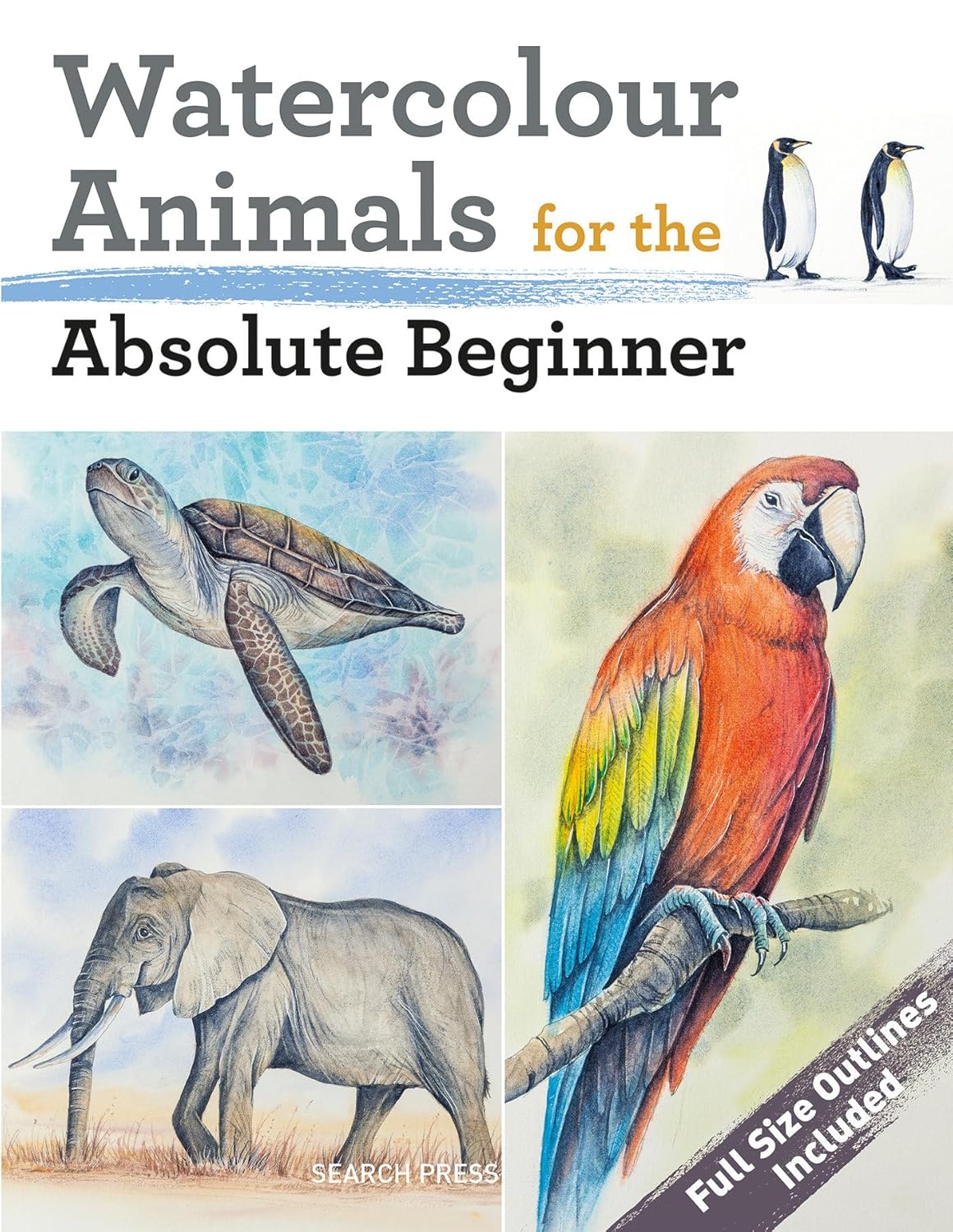 Watercolour Animals for the Absolute Beginner (Absolute Beginner Art)