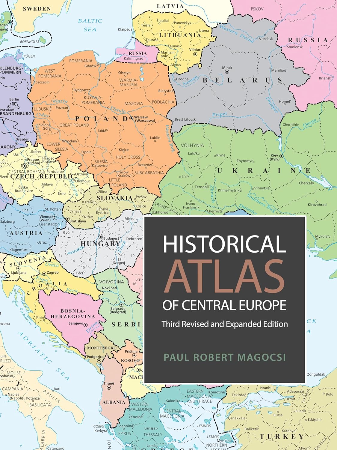 Historical Atlas of Central Europe: Third Revised and Expanded Edition