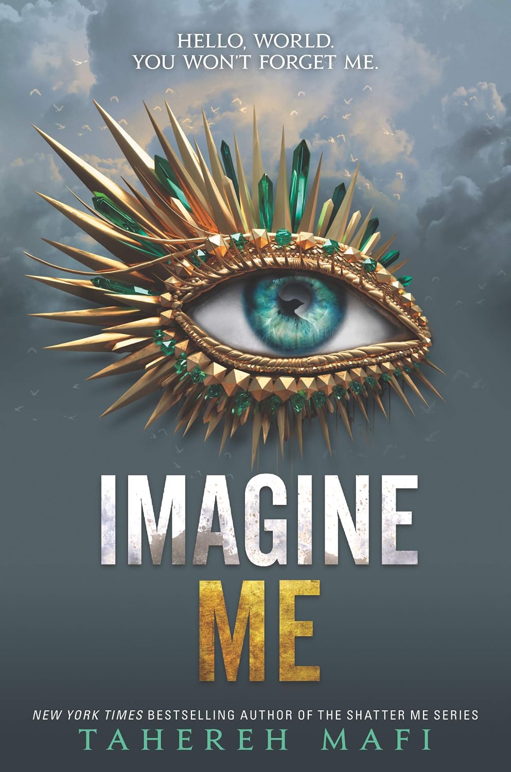 Imagine Me (Shatter Me: Series One, 6)
