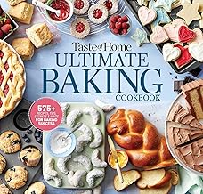 Taste of Home Ultimate Baking Cookbook: 575+ Recipes, Tips, Secrets and Hints for Baking Success (Taste of Home Baking)