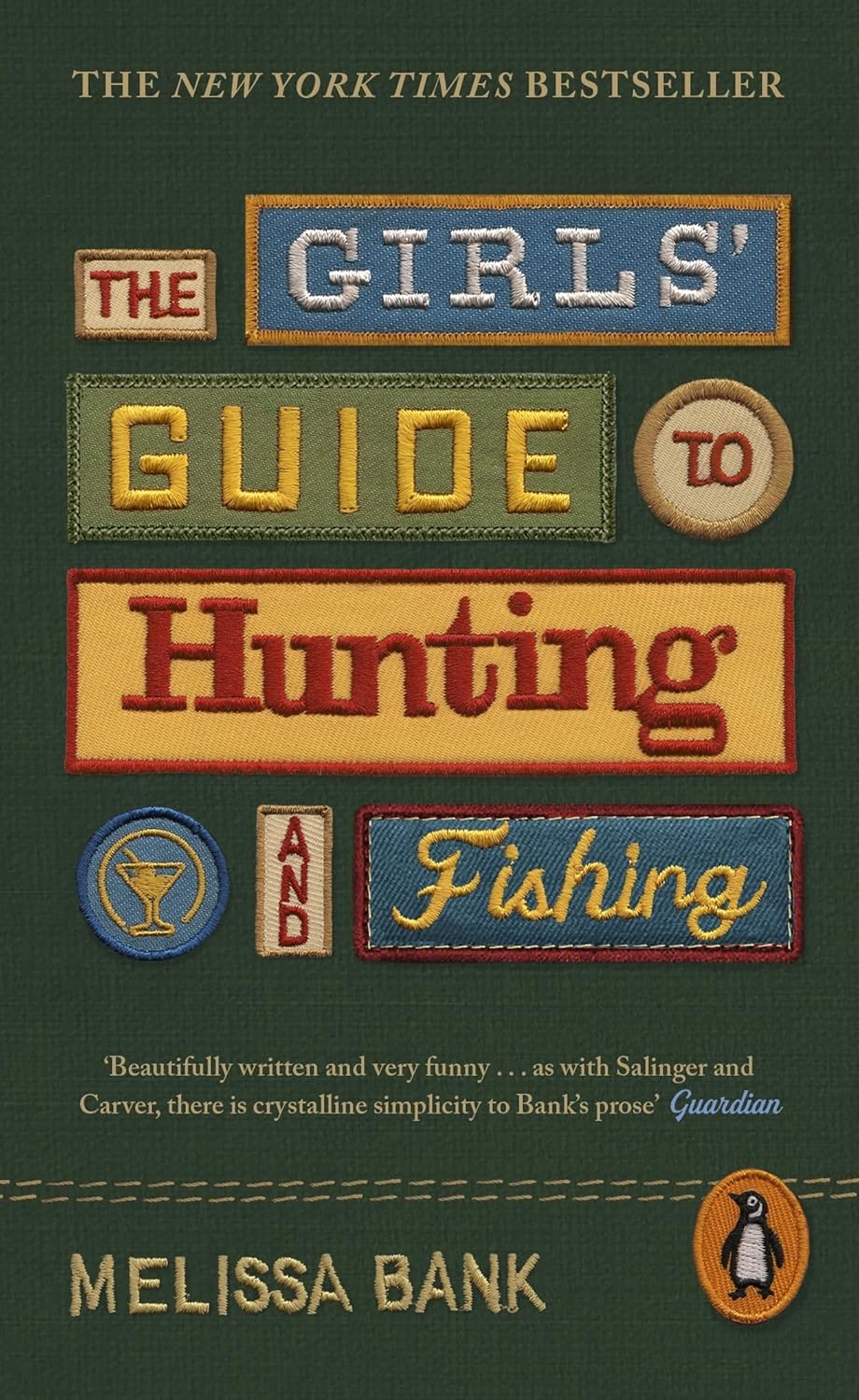 The Girls' Guide to Hunting and Fishing: Melissa Bank: 122 (Penguin Essentials, 122)