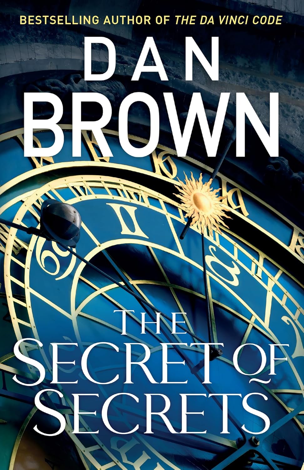 The Secret of Secrets: The thriller of thrillers from the bestselling author of THE DA VINCI CODE: 6 (Robert Langdon, 6)