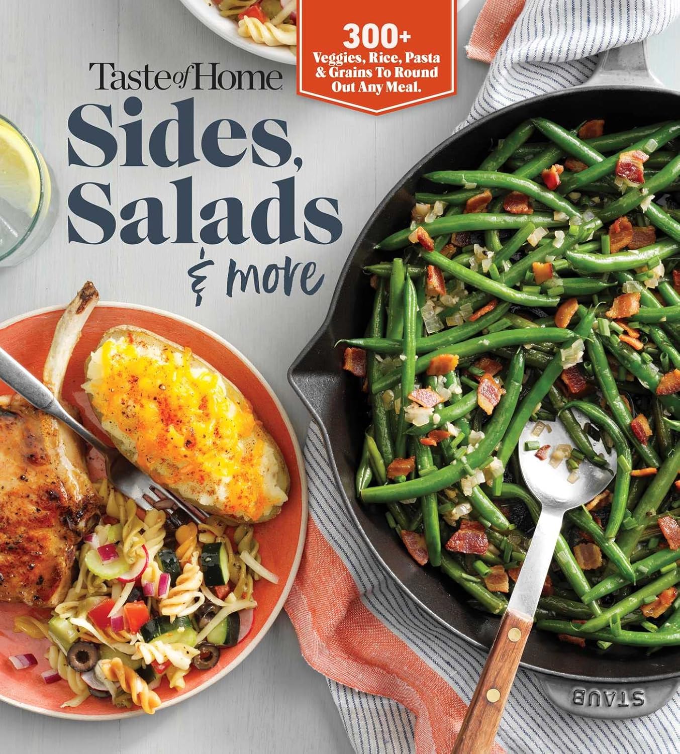 Taste of Home Sides, Salads & More: 345 side dishes, pasta salads, leafy greens, breads & other enticing ideas that round out meals. (Taste of Home Classics)