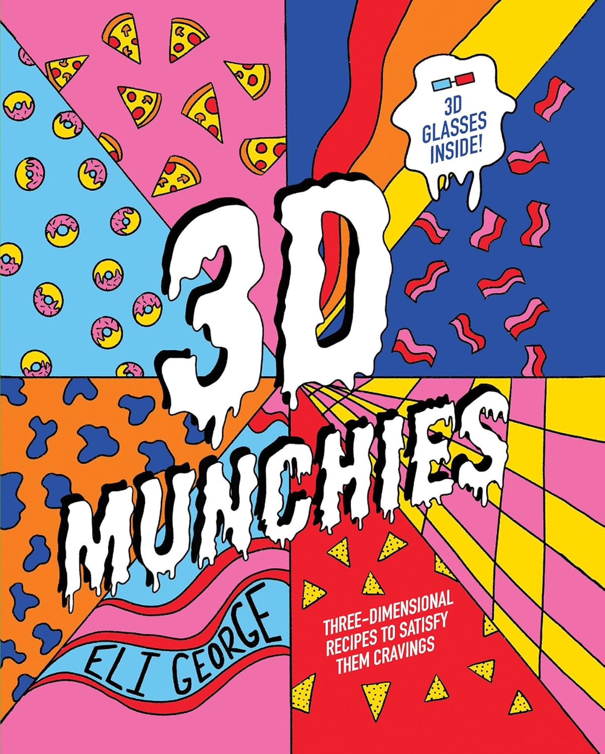 3D Munchies: Three-Dimensional Recipes to Satisfy Them Cravings