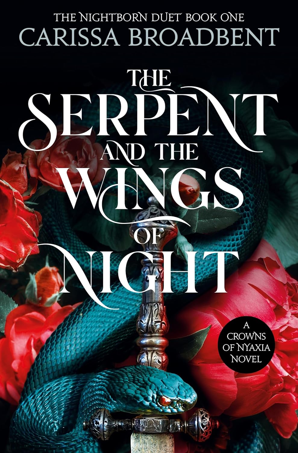 The Serpent and the Wings of Night: Discover the stunning Sunday Times bestselling first book in the romantasy series Crowns of Nyaxia