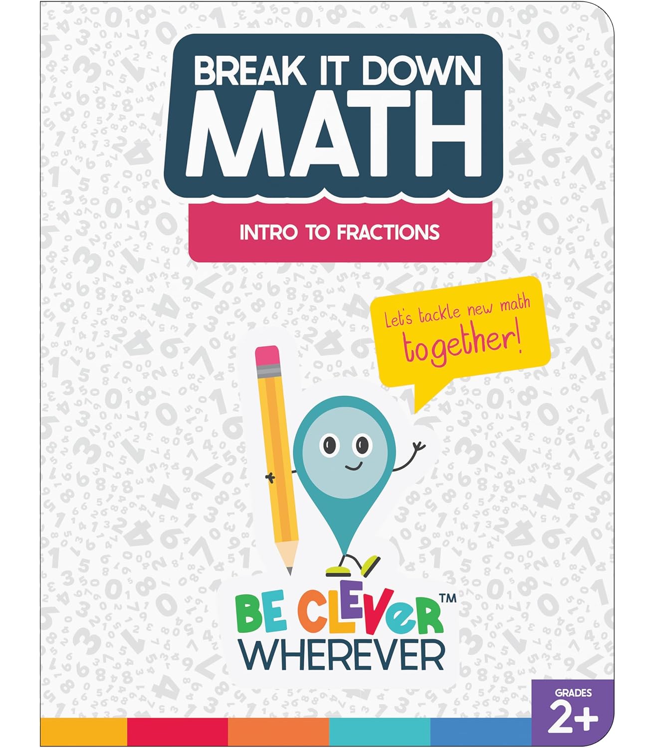 Carson Dellosa Break It Down Grades 2-4 Intro to Fractions Math Reference Book, 2nd, 3rd, 4th Grade Math Guide to Understanding Decomposing Fractions, Unit & Equivalent Fractions, Grades 2-4 Math Book