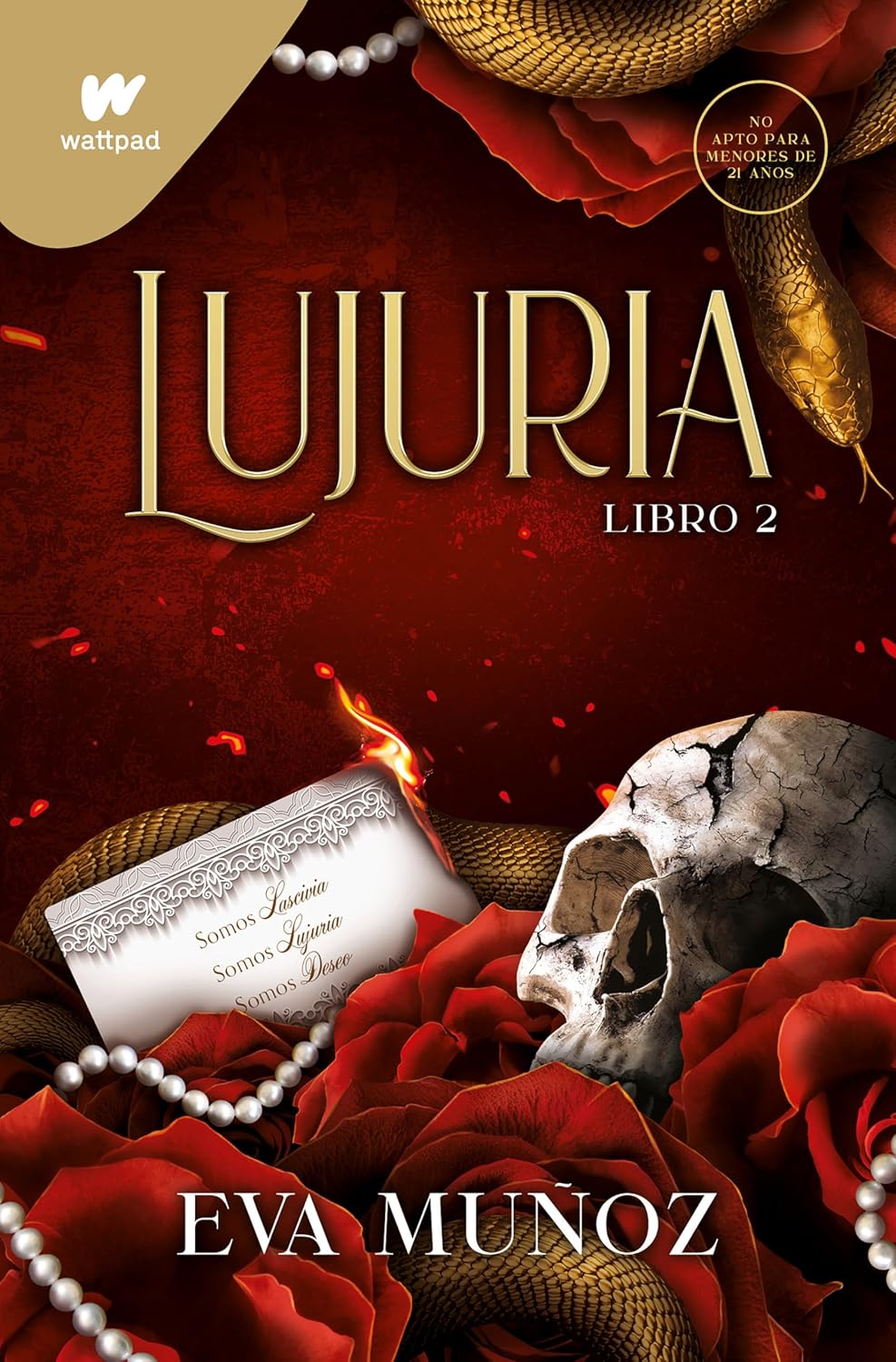 Lujuria. Libro 2 / Lascivious. Book 2 (Wattpad. Pecados Placenteros) (Spanish Edition)