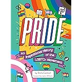 Pride: An Inspirational History of the LGBTQ+ Movement