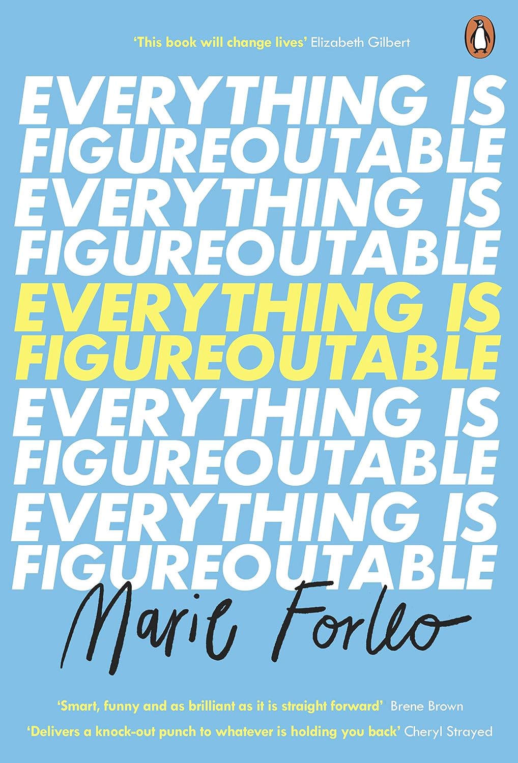 Everything is Figureoutable: The #1 New York Times Bestseller