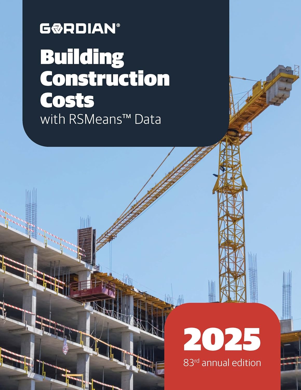 Building Construction Costs 2025: With Rsmeans Data (Means Building Construction Cost Data)