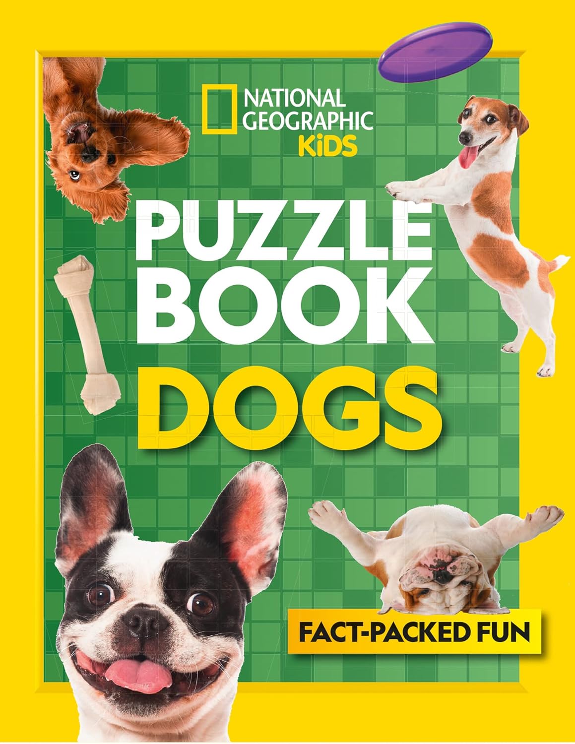 Puzzle Book Dogs: Brain-Tickling Quizzes, Sudokus, Crosswords and Wordsearches (National Geographic Kids)