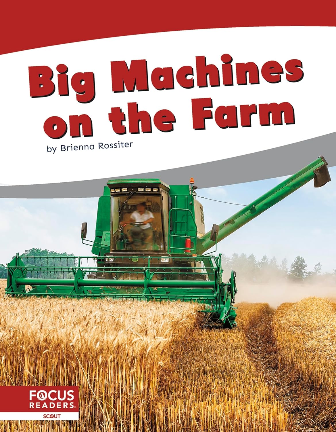 Big Machines on the Farm