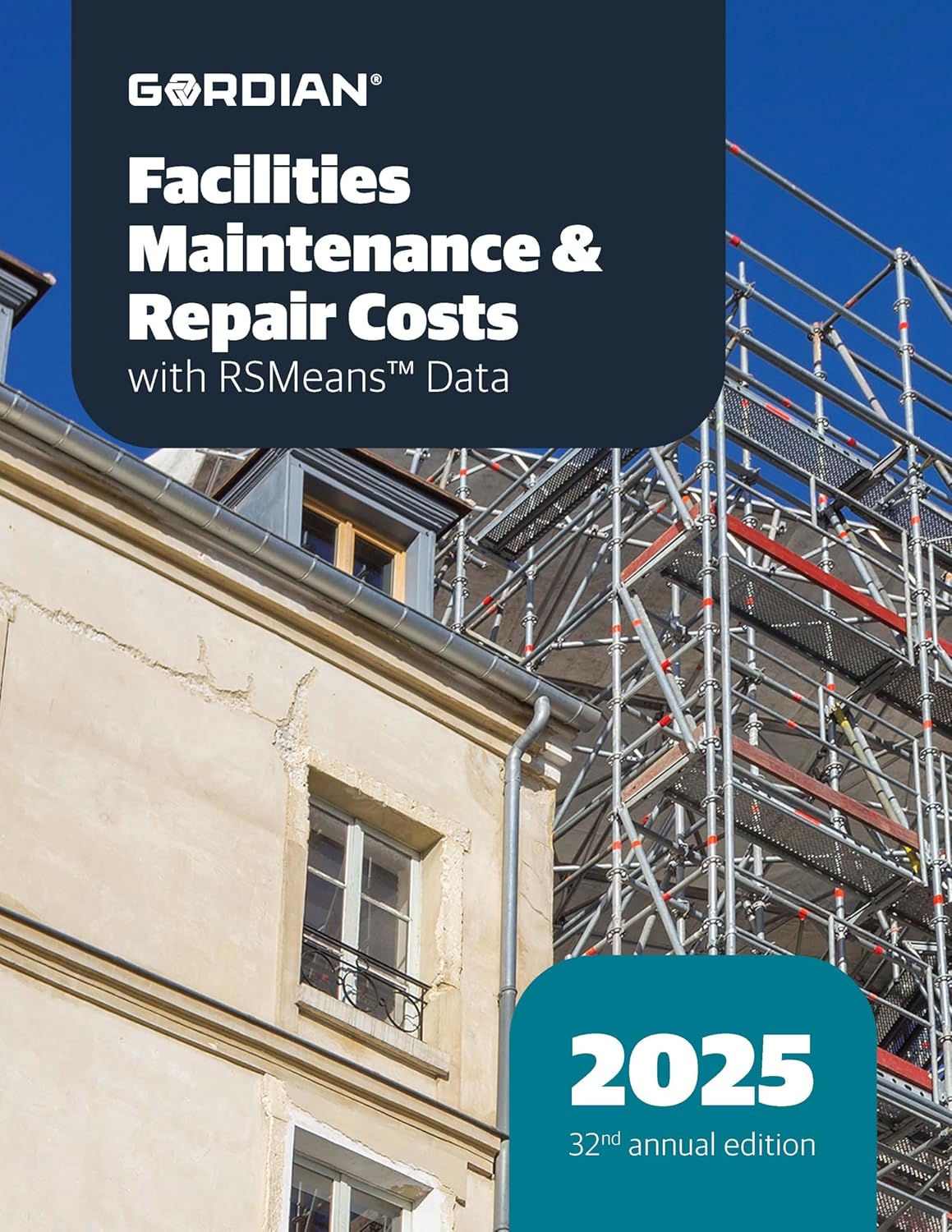 Facilities Maintenance & Repair Costs with RSMeans Data 2025