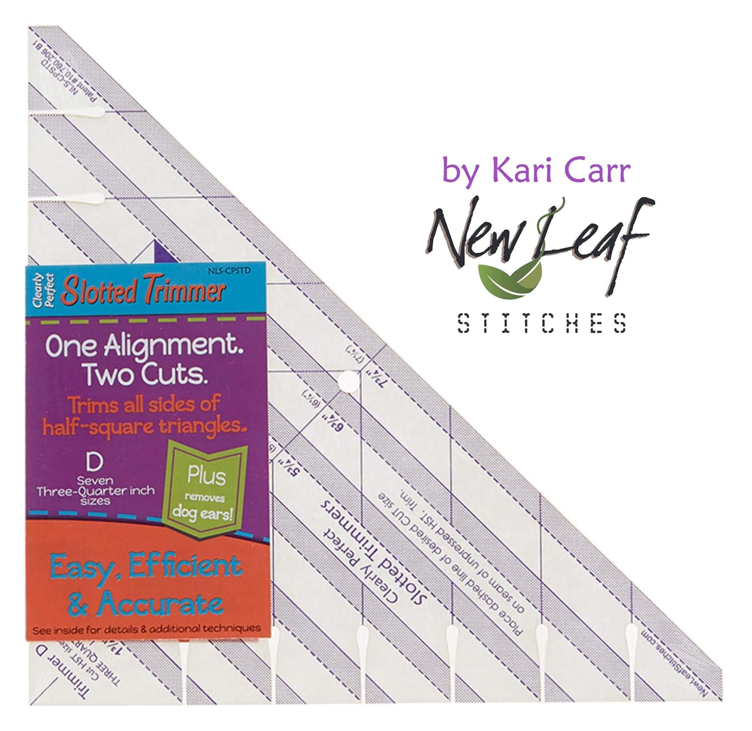 Cleary Perfect Slotted Trimmer D by New Leaf Stitches – Quilting Ruler Template and Stencil for Cutting All Sides of Half Square Triangles – 7 Quarter-Inch Slotted Sizes 1.75 Inch to 7.75 Inch