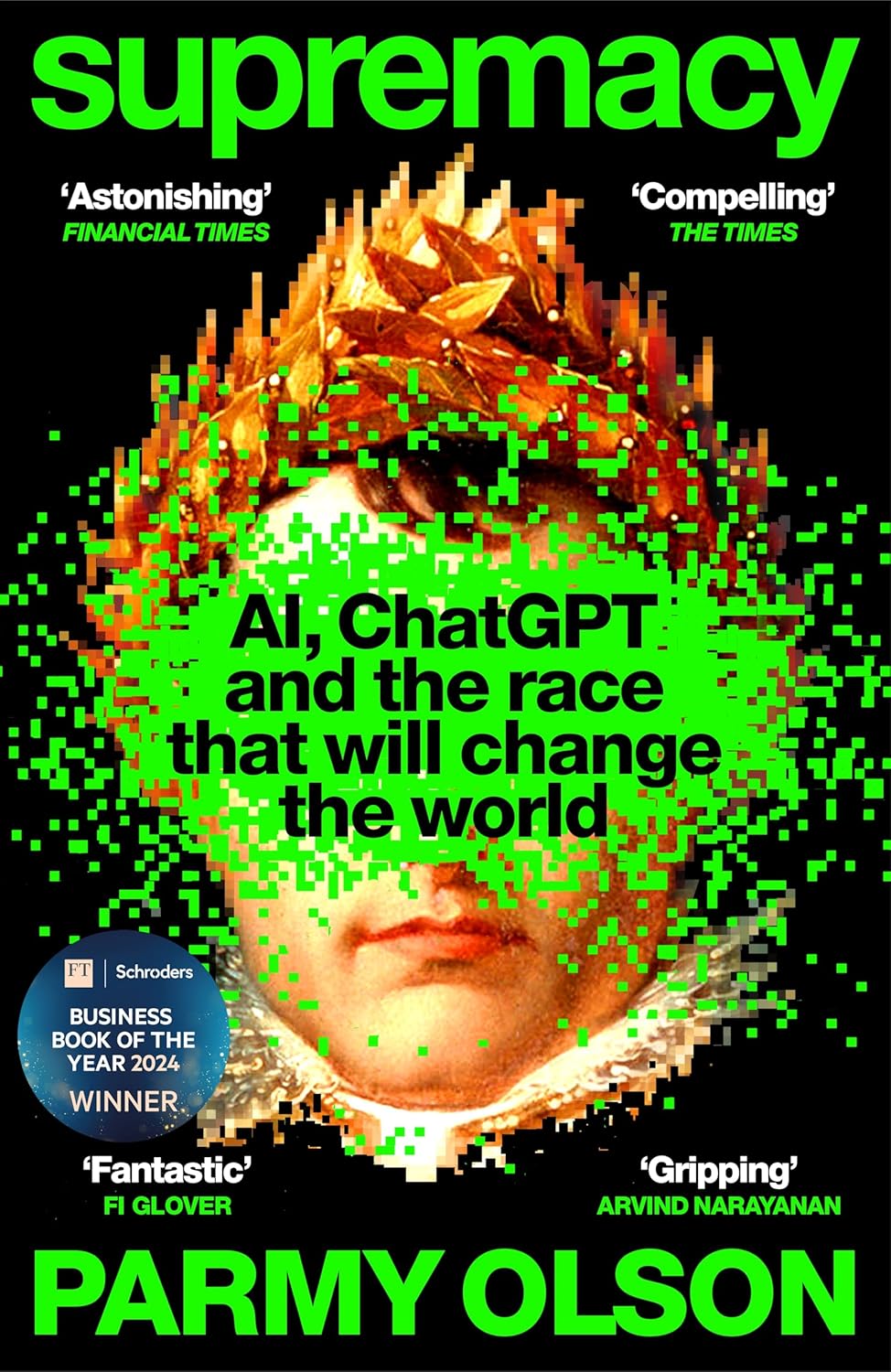 Supremacy: Winner of the Financial Times Business Book of the Year Award