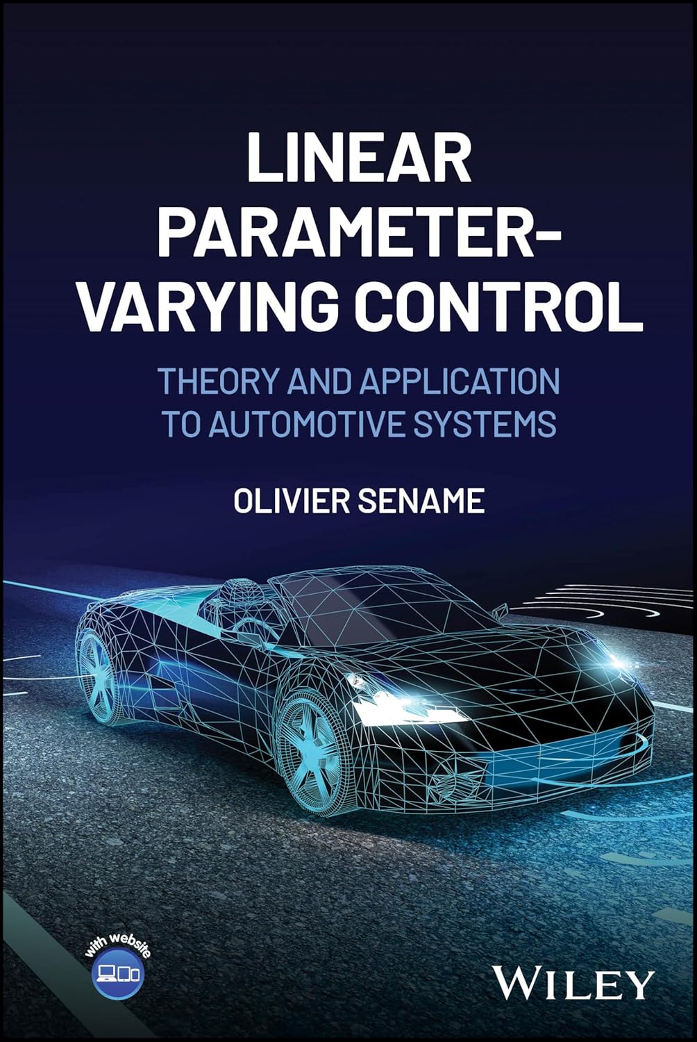 Linear Parameter-Varying Control: Theory and Application to Automotive Systems