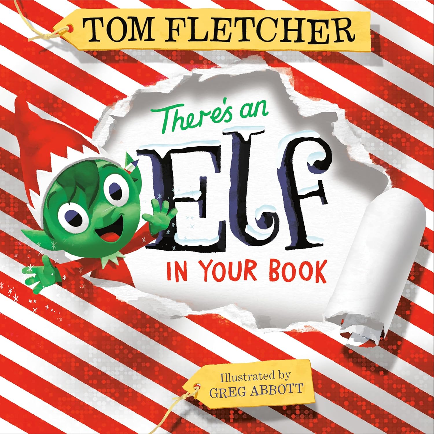 There's an Elf in Your Book: An Interactive Christmas Book for Kids and Toddlers (Who's In Your Book?)