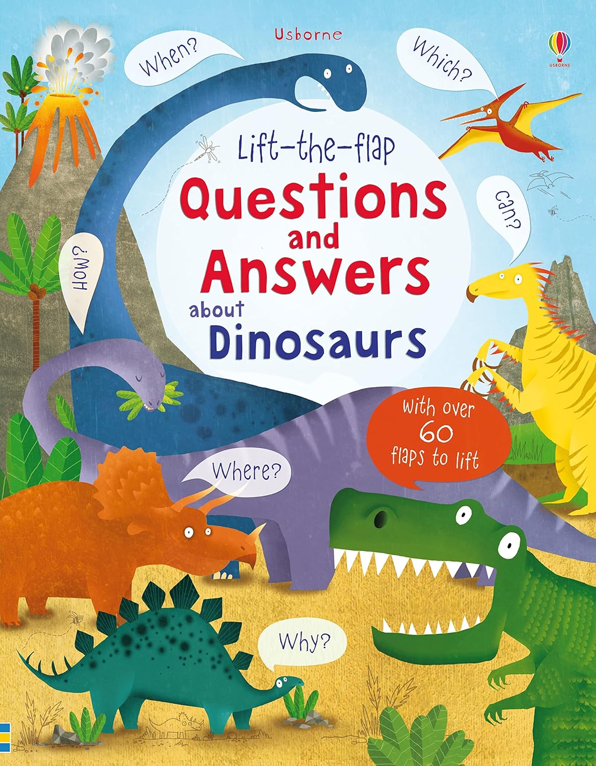 Lift-the-flap Questions and Answers about Dinosaurs (Lift-the-Flap Questions and Answert): 1 (Questions & Answers)