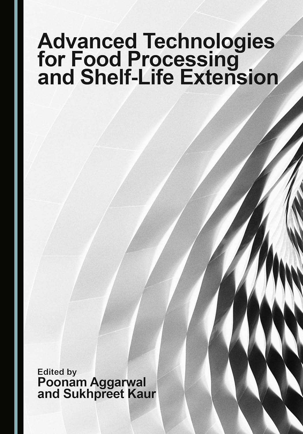 Advanced Technologies for Food Processing and Shelf-Life Extension