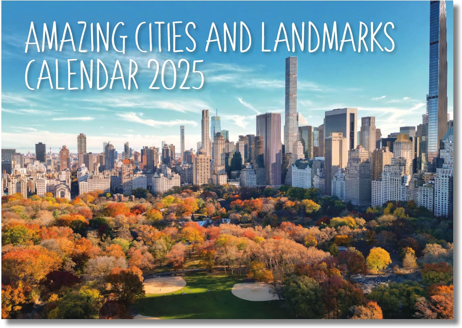 2025 A4 Amazing Places Calendar. One Month to View. A3 when open. Wall Calendar by Absolutely Yours.