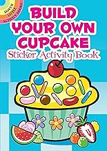 Build Your Own Cupcake Sticker Activity Book (Dover Little Activity Books: Food)