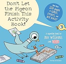 Don't Let the Pigeon Finish This Activity Book!-Pigeon series