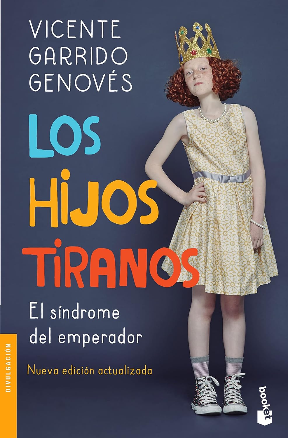 Los hijos tiranos (Spanish Edition)