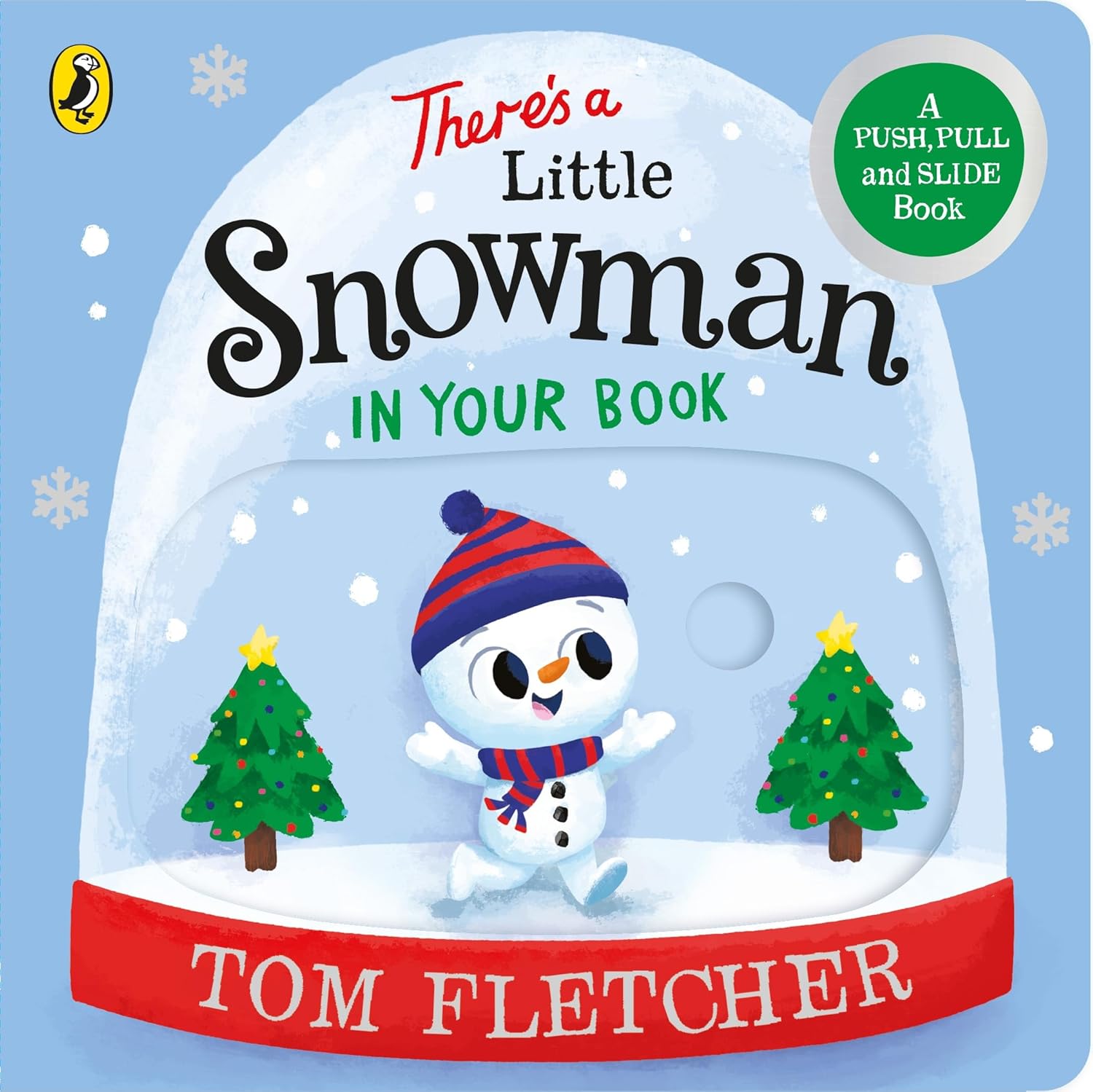 There’s a Little Snowman in Your Book: An interactive Christmas board book (Who's in Your Book?, 23)