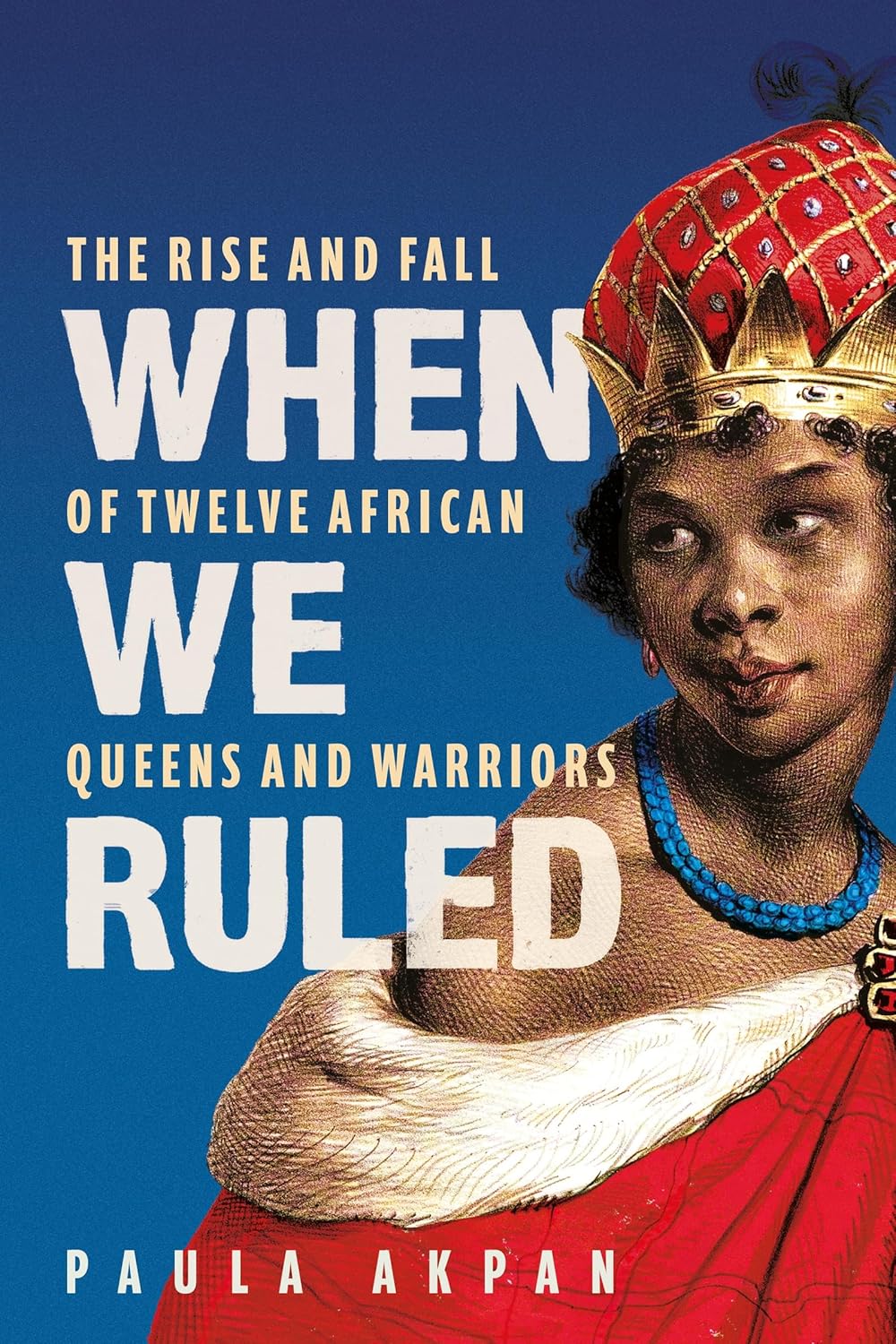 When We Ruled: 'A history the world needs' Bettany Hughes
