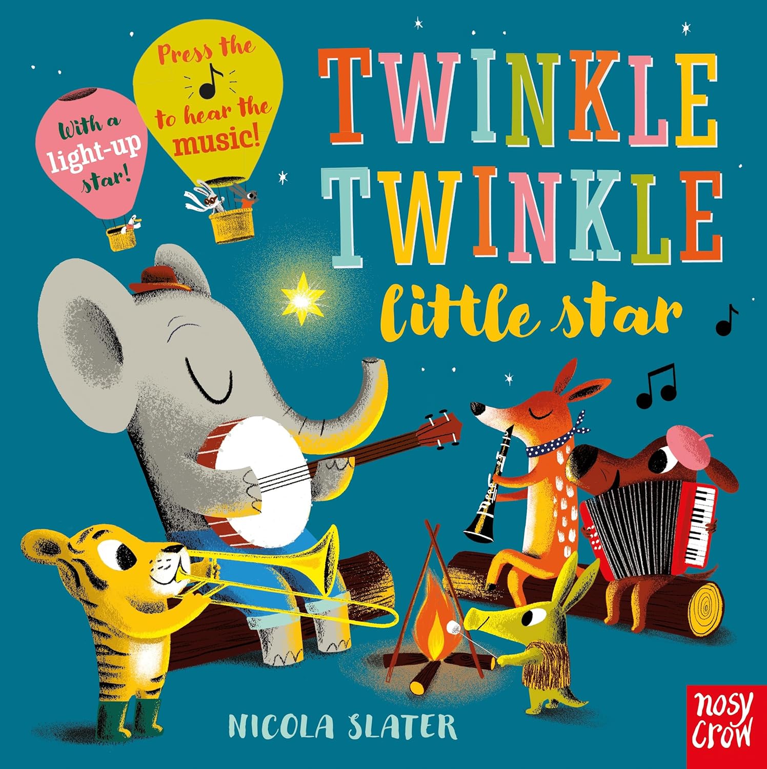 Twinkle Twinkle Little Star: Sound Buttons to Press and a Light Up Star Surprise! (Nicola Slater Sound Button series)