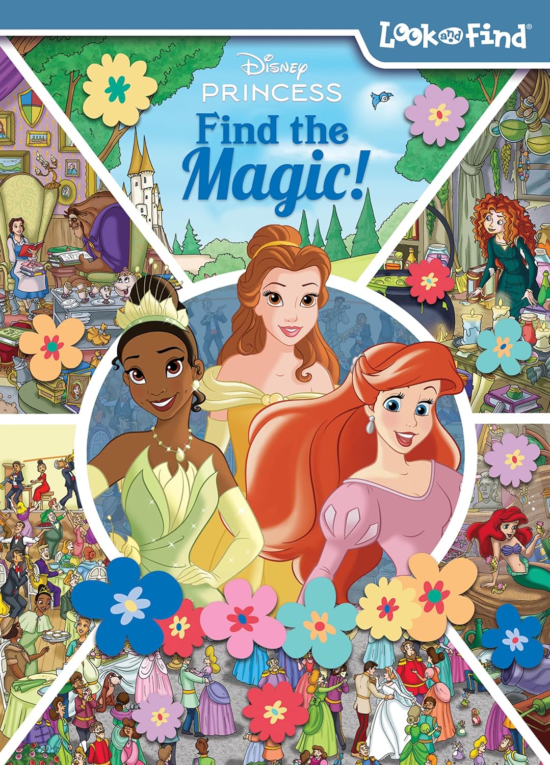 Disney Princess Ariel, Tiana, Belle, and More! - Find the Magic! Look and Find Activity Book - PI Kids