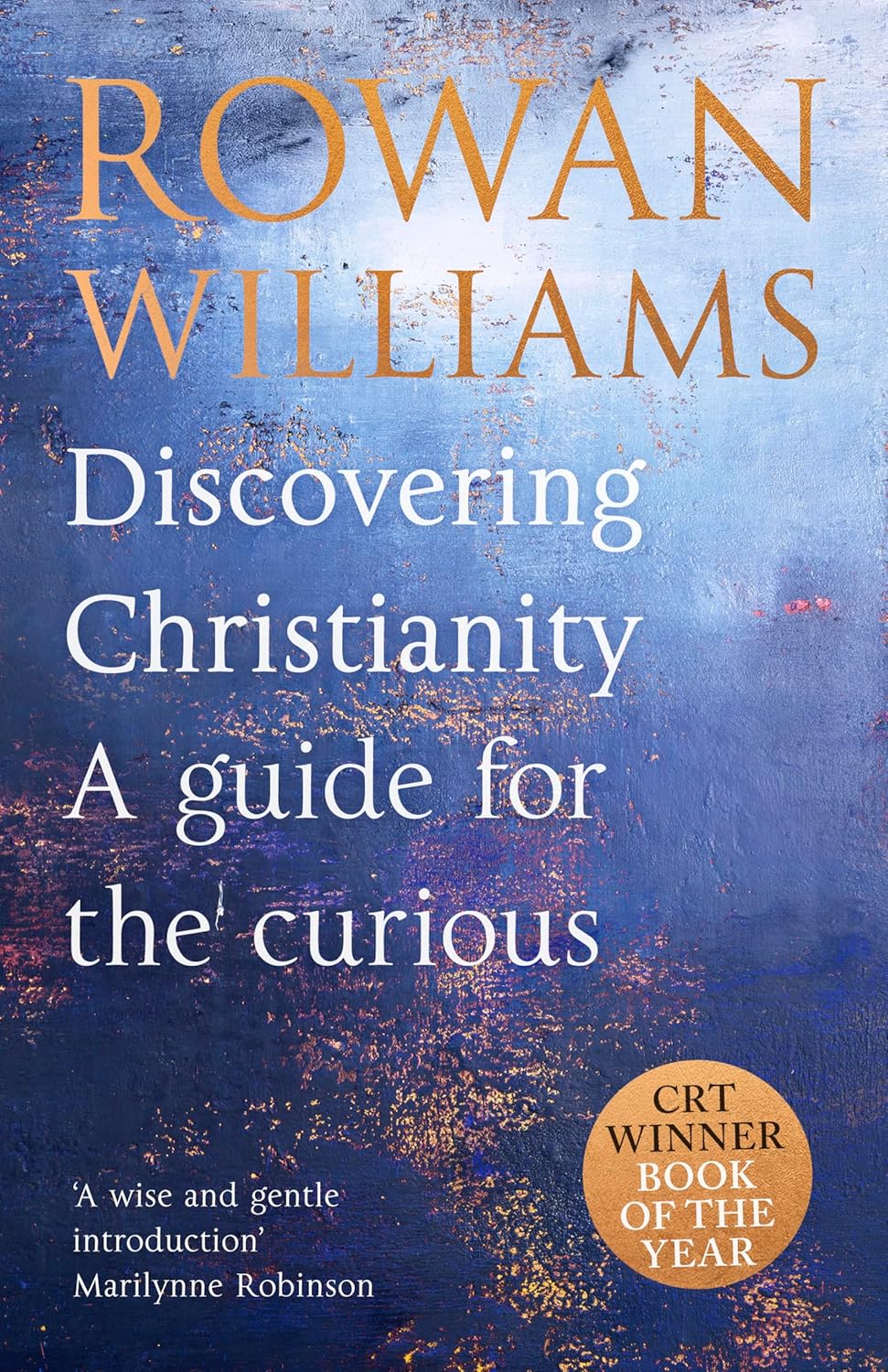 Discovering Christianity: A guide for the curious
