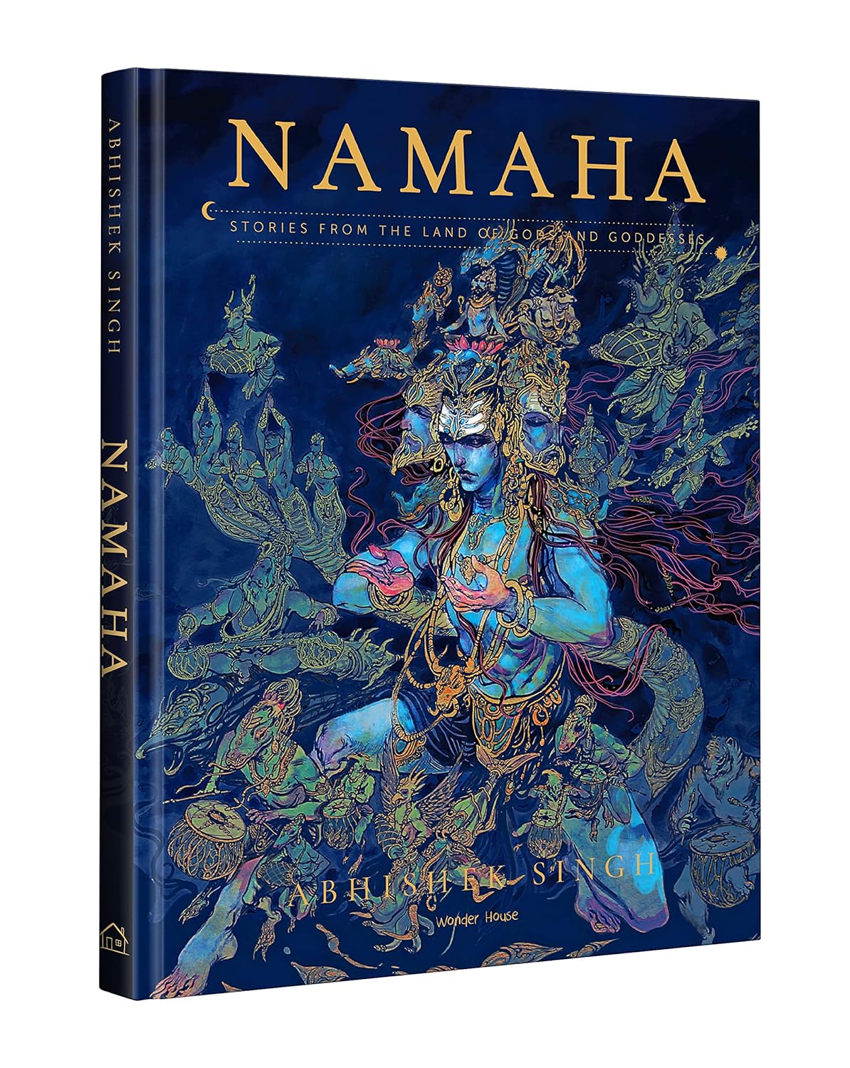 Namaha: Stories From The Land of Gods And Goddesses (Classic Tales From India)