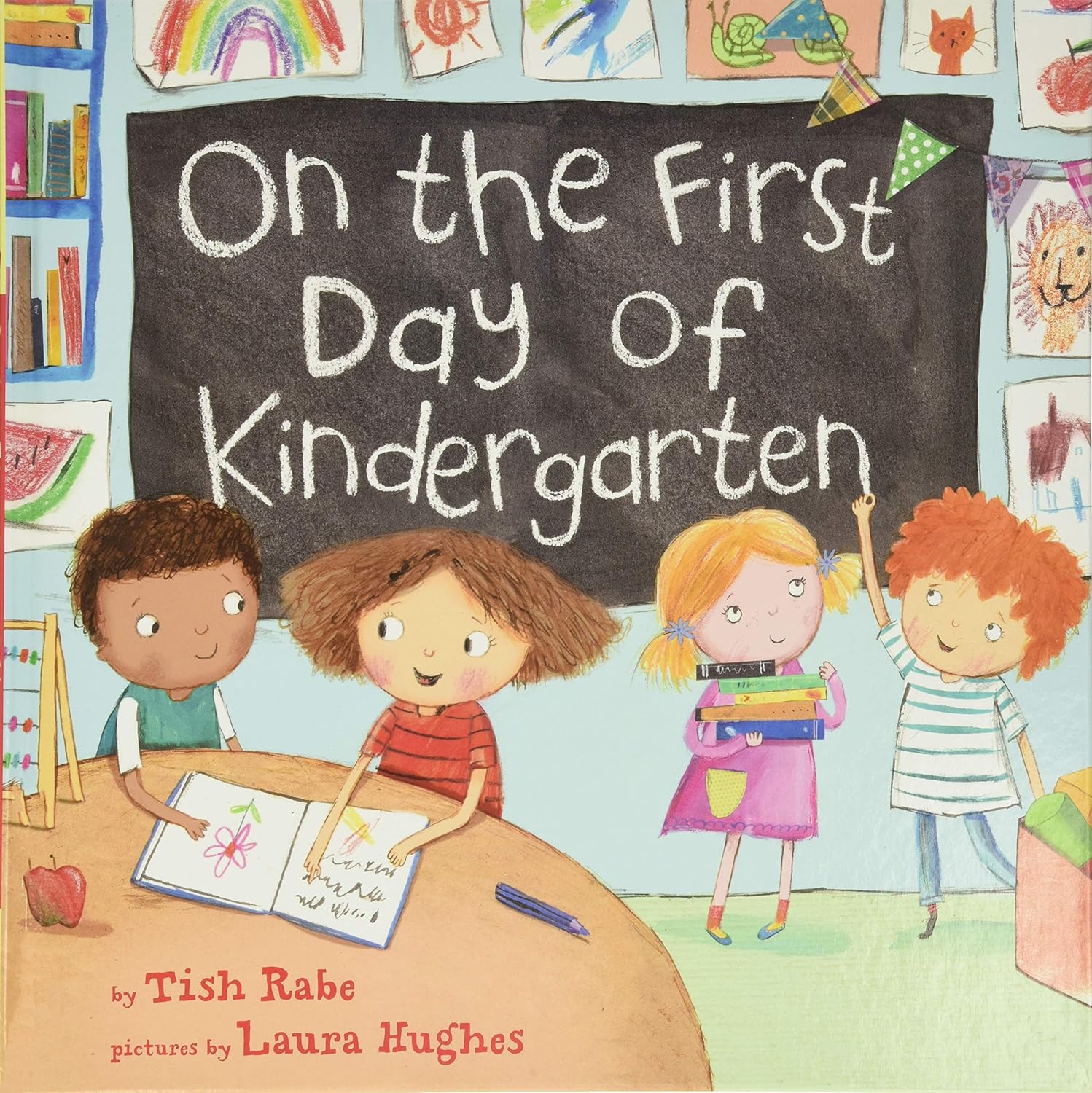 On the First Day of Kindergarten: A Rhyming Read-Aloud for Classroom Readiness and Back-to-School Fun