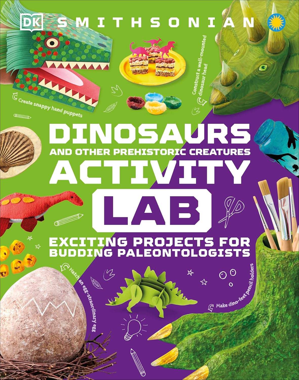 Dinosaur and Other Prehistoric Creatures Activity Lab: Exciting Projects for Exploring the Prehistoric World (DK Activity Lab)