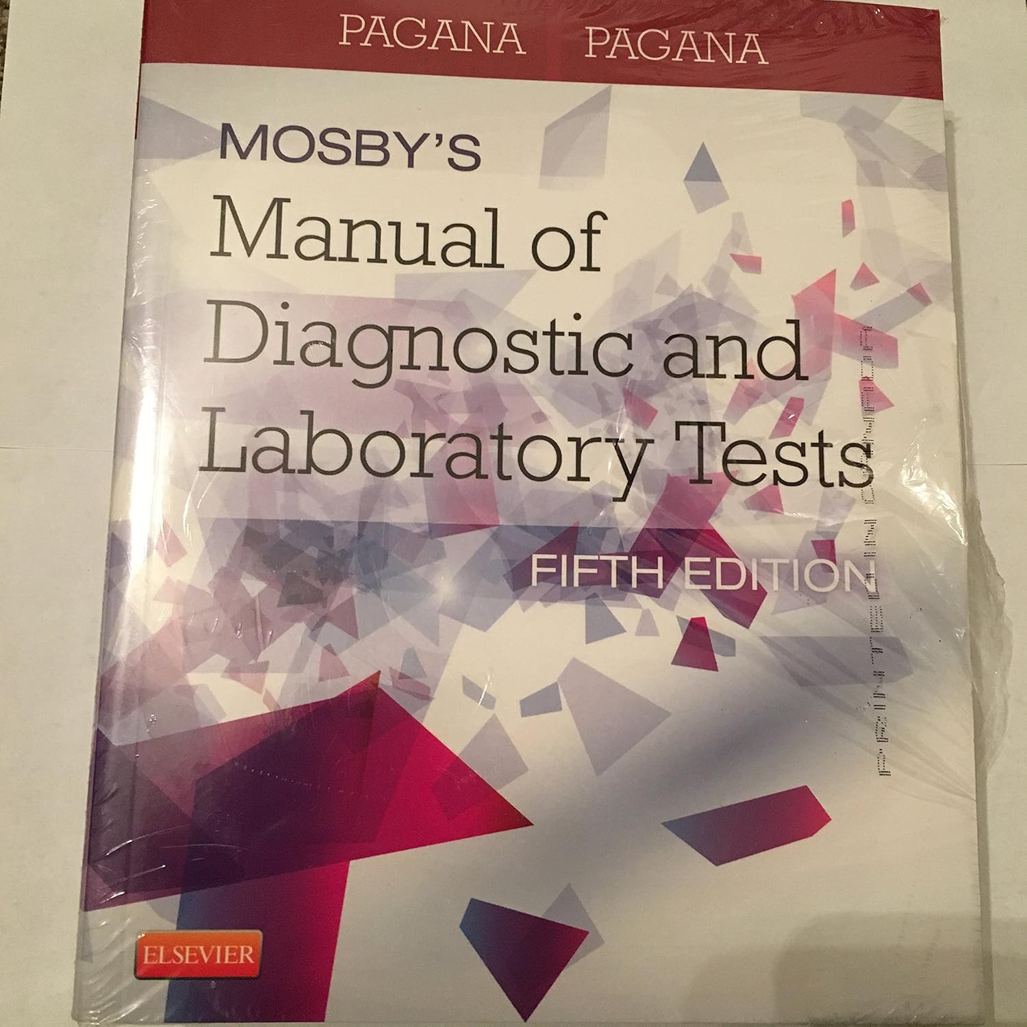 Mosby's Manual of Diagnostic and Laboratory Tests (Pagana, Mosby's Manual of Diagnostic and Laboratory Tests)