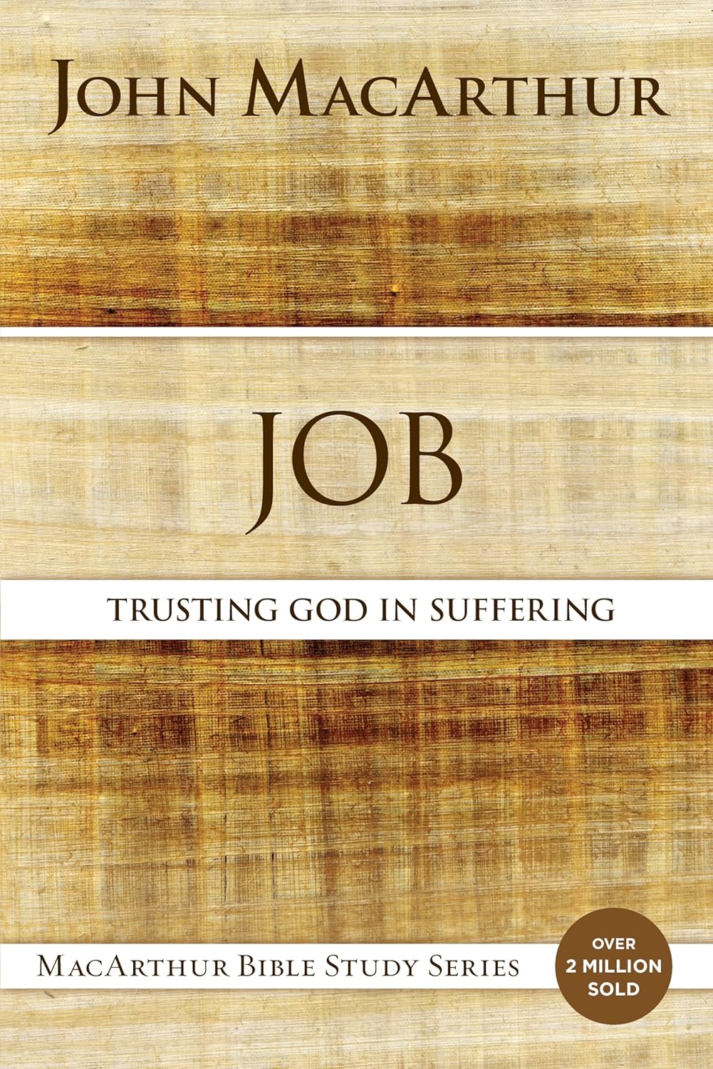 Job: Trusting God in Suffering (MacArthur Bible Studies)