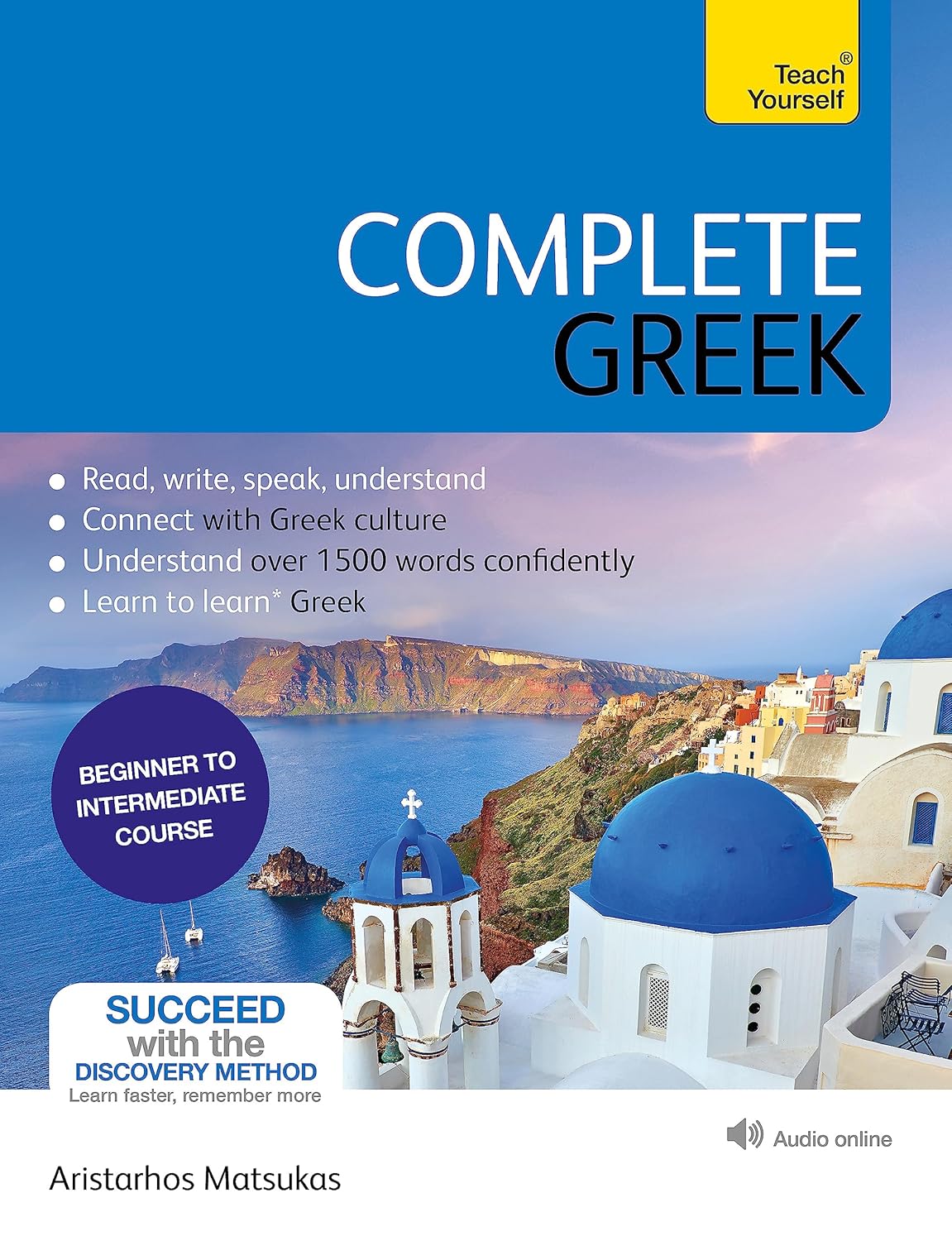 Complete Greek: Learn to read, write, speak and understand Greek