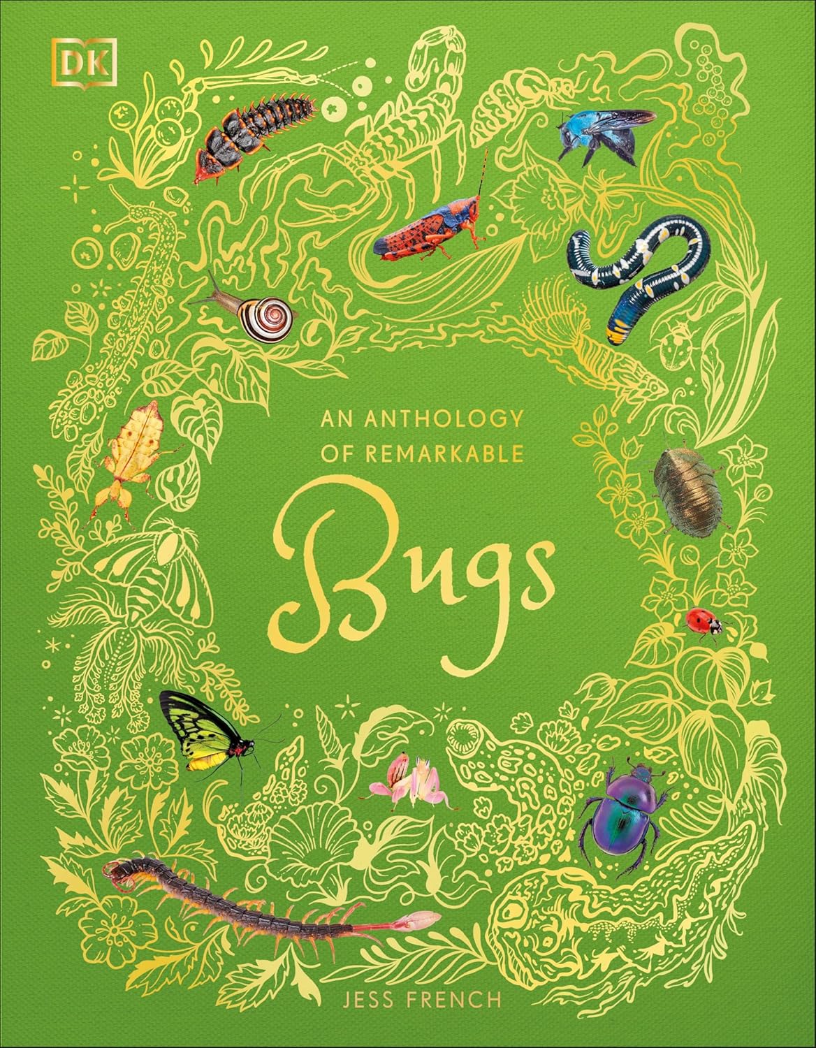 An Anthology of Remarkable Bugs (DK Children's Anthologies)