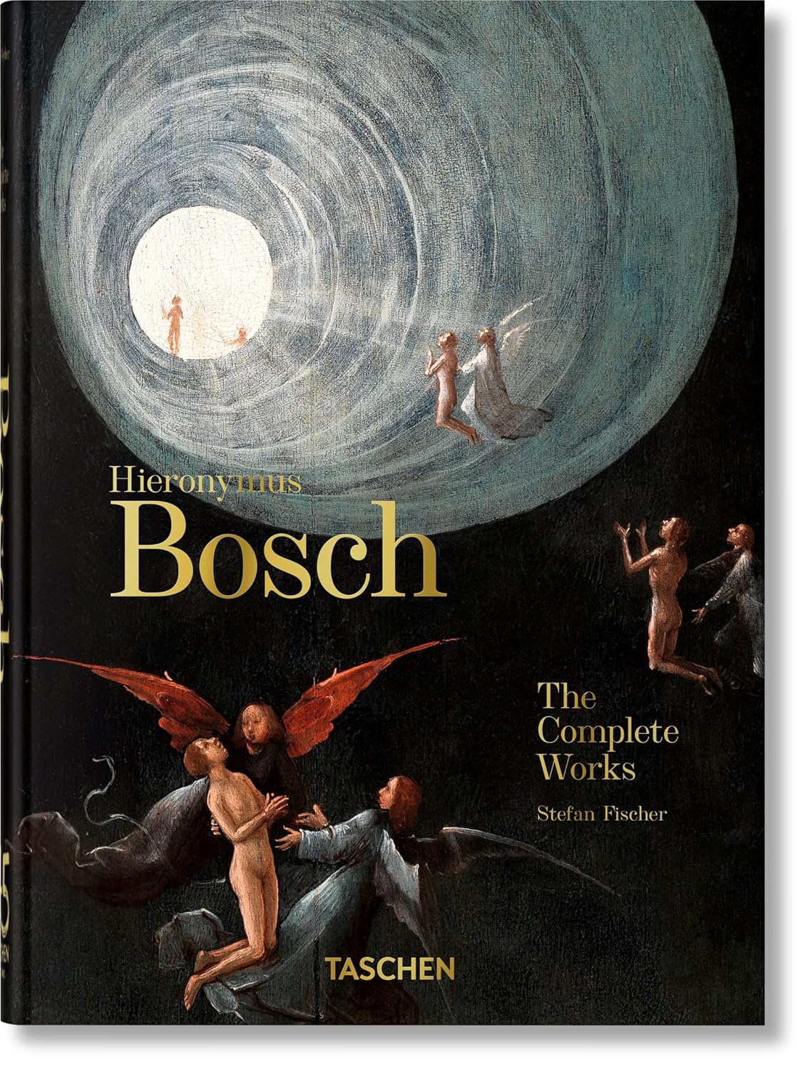 Hieronymus Bosch. The Complete Works. 45th Ed. (45th Edition)
