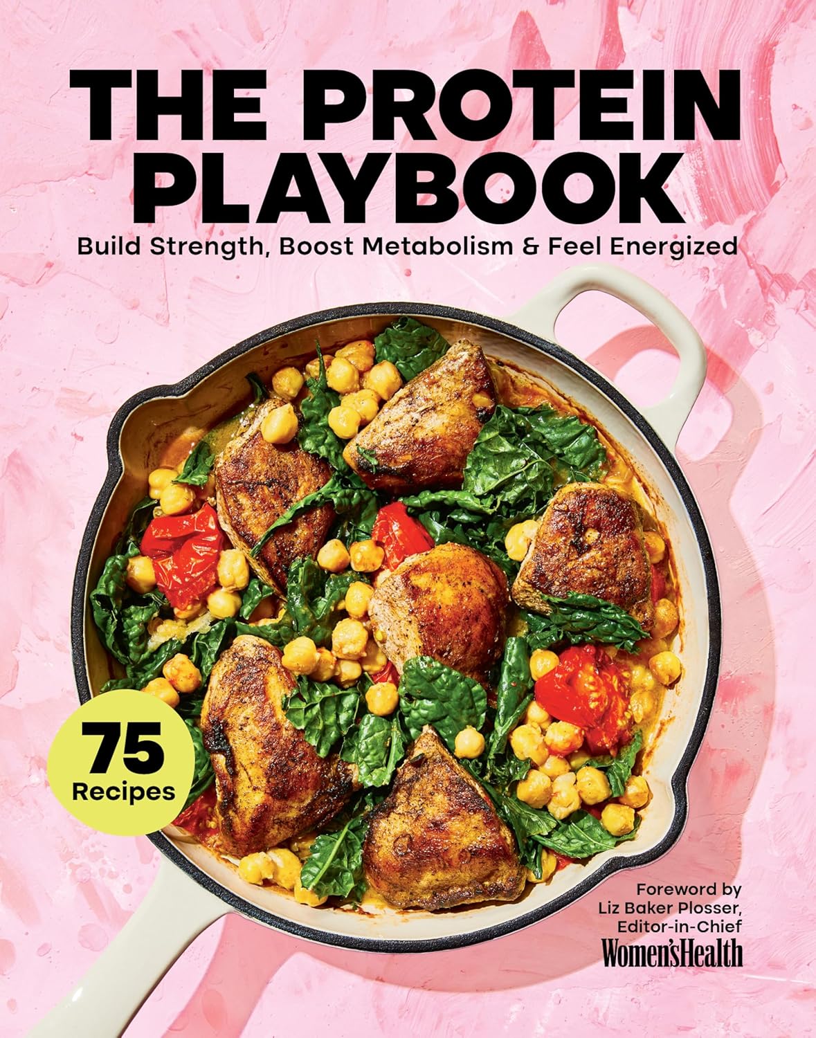 The Protein Playbook: Build Strength, Boost Metabolism, and Feel Energized