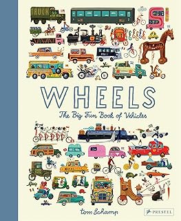 Wheels: The Big Fun Book of Vehicles