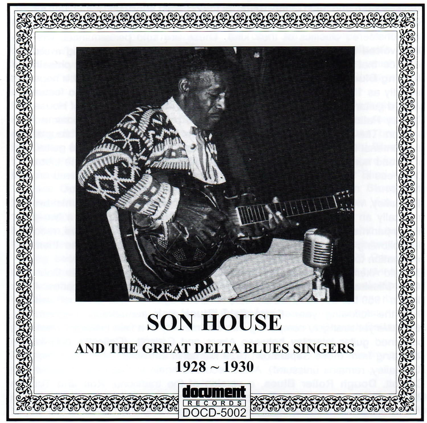 Complete Recorded Works of Son House & the Great Delta Blues Singers