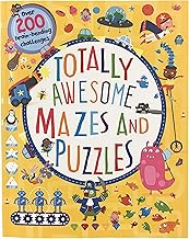 Totally Awesome Mazes and Puzzles: Over 200 Brain-bending Challenges